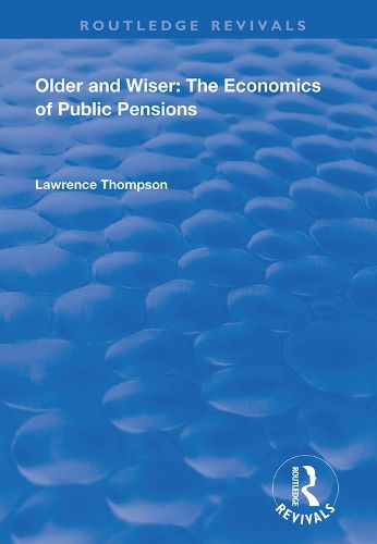 Cover image for Older and Wiser: The Economics of Public Pensions: Economics of Public Pensions