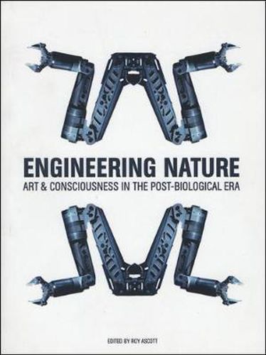 Cover image for Engineering Nature: Art and Consciousness in the Post-Biological Era