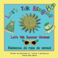 Cover image for Let's Talk Summer Clothes! / !Hablemos de ropa de verano!