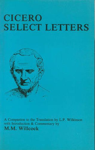 Cover image for Cicero: Select Letters  - A Companion to the Translation of L.P.Wilkinson