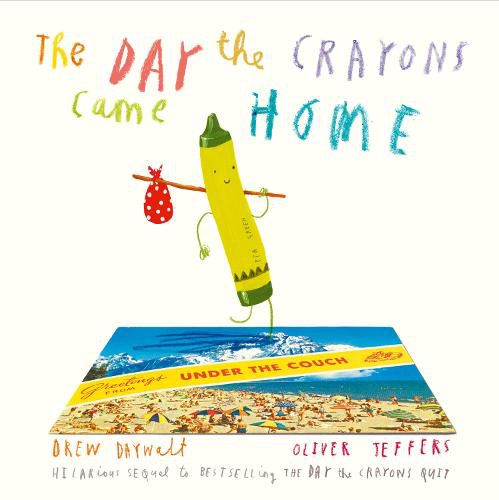 Cover image for The Day The Crayons Came Home
