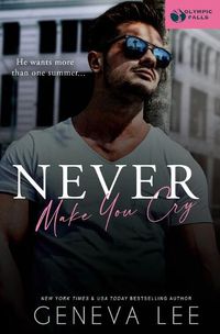 Cover image for Never Make You Cry