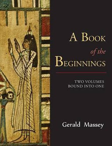 Cover image for A Book of the Beginnings [Two Volumes Bound Into One]