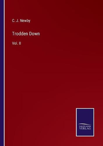 Cover image for Trodden Down: Vol. II