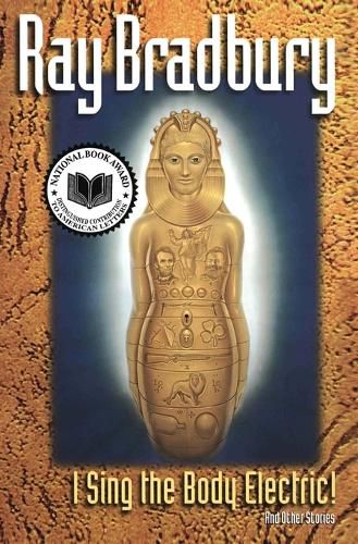 Cover image for I Sing the Body Electric  and Other Stories