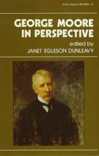 Cover image for George Moore in Perspective