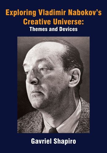 Cover image for Exploring Vladimir Nabokov's Creative Universe