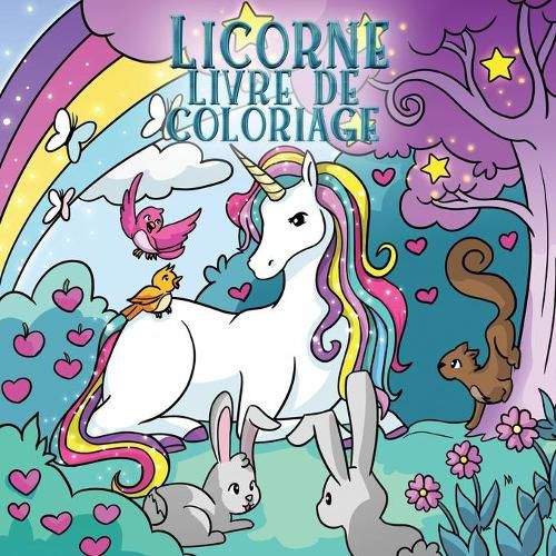 Licorne livre de coloriage: Pour les enfants de 4 a 8 ans