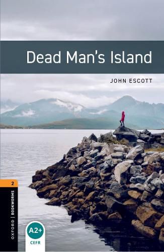 Cover image for Oxford Bookworms Library: Level 2:: Dead Man's Island audio pack
