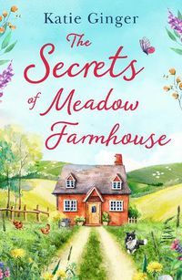 Cover image for The Secrets of Meadow Farmhouse