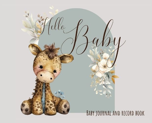 Cover image for Baby Journal and Record Book (Hardback)