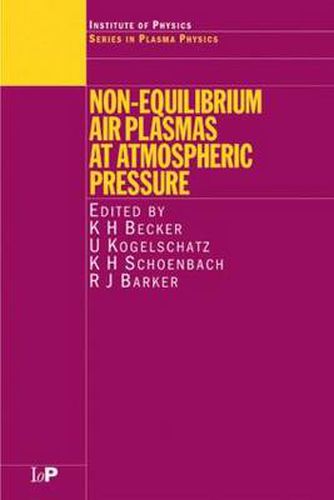 Cover image for Non-Equilibrium Air Plasmas at Atmospheric Pressure