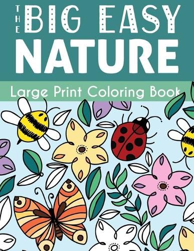 Cover image for The Big Easy Nature Large Print Coloring Book