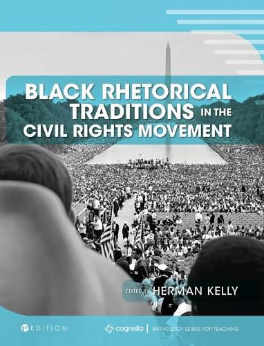 Black Rhetorical Traditions in the Civil Rights Movement