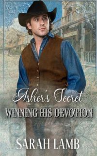 Cover image for Asher's Secret (Winning His Devotion Book 3)