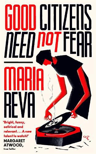 Cover image for Good Citizens Need Not Fear: 'Bright, funny, satirical and relevant' Margaret Atwood (from Twitter)