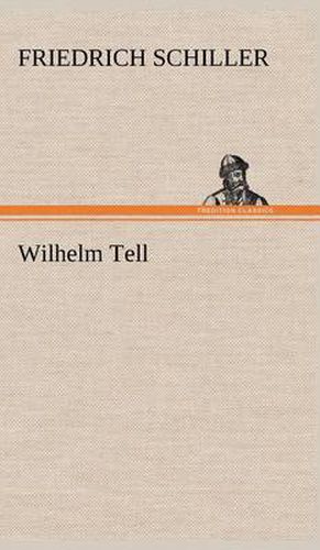 Cover image for Wilhelm Tell