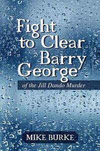 Cover image for Fight to Clear Barry George