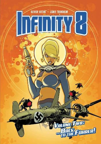 Infinity 8 Vol. 2: Back to the Fuhrer