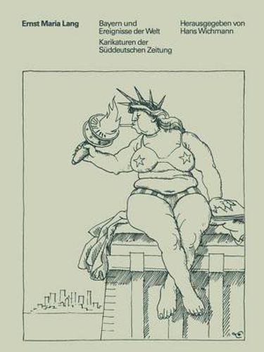 Cover image for Bayern und Ereignisse der Welt: Karikaturen der Suddeutschen Zeitung