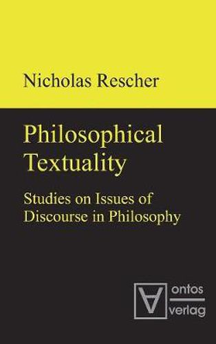 Philosophical Textuality: Studies on Issues of Discourse in Philosophy