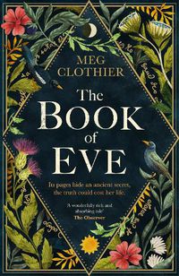 Cover image for The Book of Eve: A spellbinding tale of magic and mystery