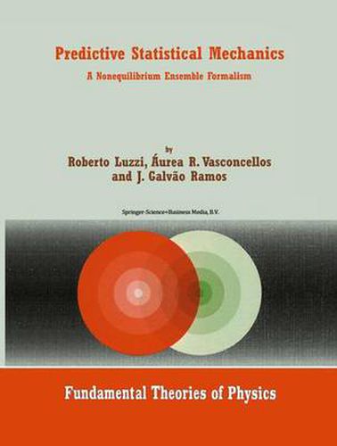 Cover image for Predictive Statistical Mechanics: A Nonequilibrium Ensemble Formalism