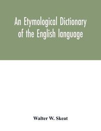 Cover image for An etymological dictionary of the English language