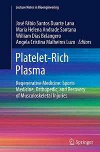 Cover image for Platelet-Rich Plasma: Regenerative Medicine: Sports Medicine, Orthopedic, and Recovery of Musculoskeletal Injuries