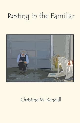 Cover image for Resting in the Familiar