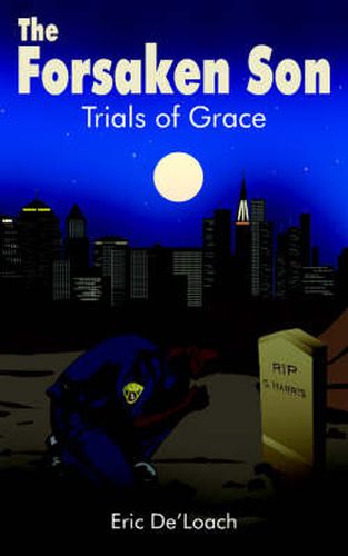 Cover image for The Forsaken Son: Trials of Grace