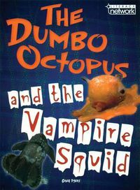 Cover image for Literacy Network Middle Primary Mid Topic5: Dumbo Octopus & Vampire Squid