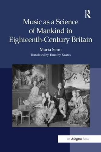 Cover image for Music as a Science of Mankind in Eighteenth-Century Britain