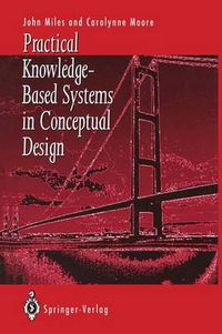 Cover image for Practical Knowledge-Based Systems in Conceptual Design