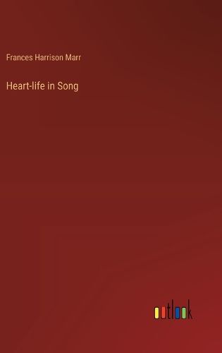 Cover image for Heart-life in Song