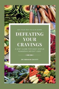Cover image for Defeating Your Cravings