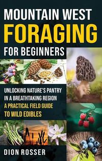 Cover image for Mountain West Foraging for Beginners