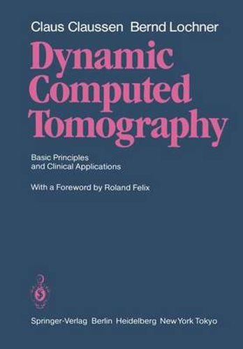 Dynamic Computed Tomography: Basic Principles and Clinical Applications