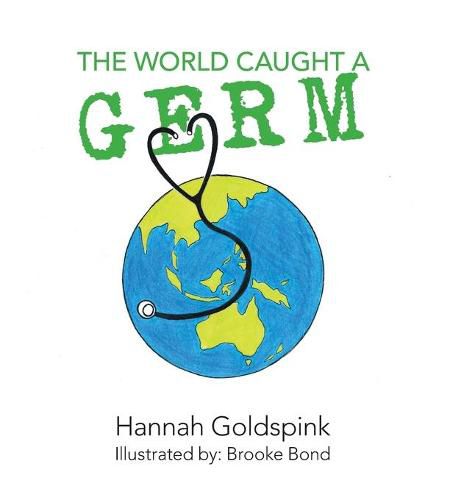 Cover image for The World Caught A Germ