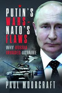 Cover image for Putin's Wars and NATO's Flaws