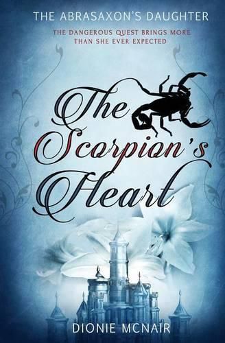 Cover image for The Abrasaxon's Daughter: The Scorpion's Heart