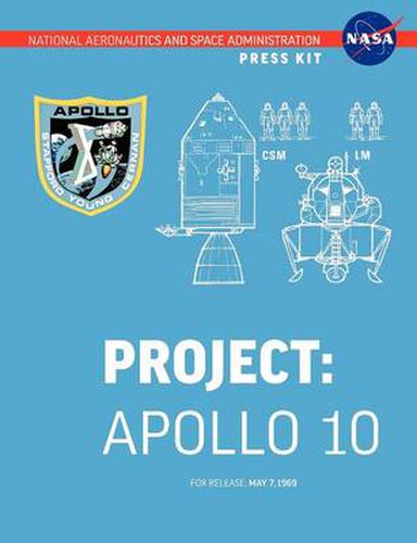 Cover image for Apollo 10: The Official NASA Press Kit