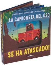 Cover image for !La Camioneta del Oso Se Ha Atascado!