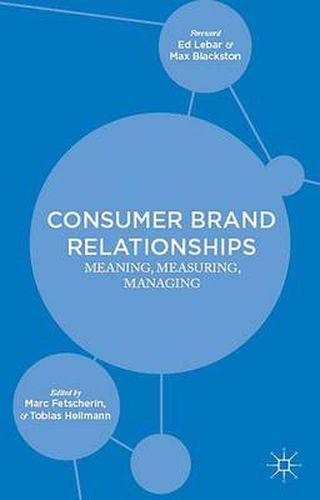 Cover image for Consumer Brand Relationships: Meaning, Measuring, Managing