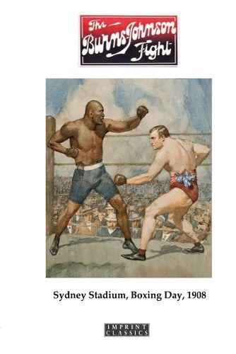 Cover image for The Burns-Johnson Fight