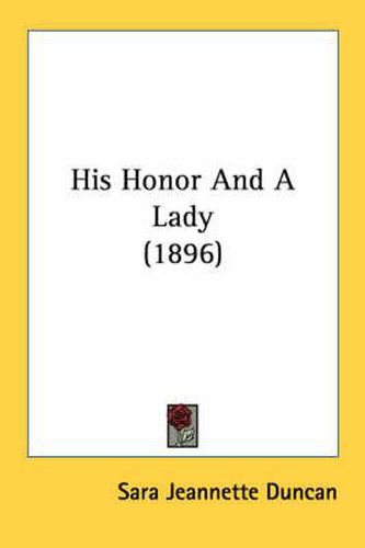 His Honor and a Lady (1896)