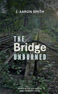 Cover image for The Bridge Unburned