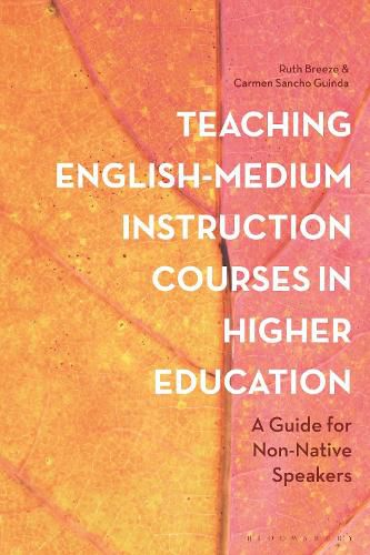 Cover image for Teaching English-Medium Instruction Courses in Higher Education: A Guide for Non-Native Speakers