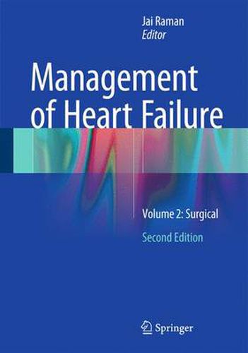 Cover image for Management of Heart Failure: Volume 2: Surgical