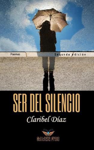 Cover image for Ser del silencio: Poemas